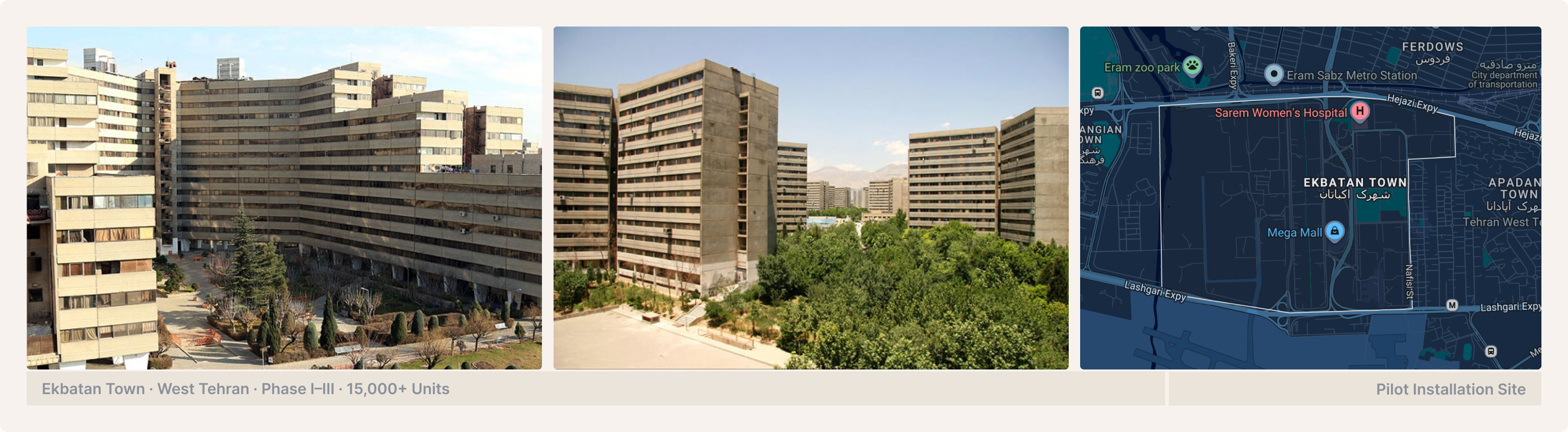 Ekbatan Town, west Tehran, exterior views and location map of the pilot installation site